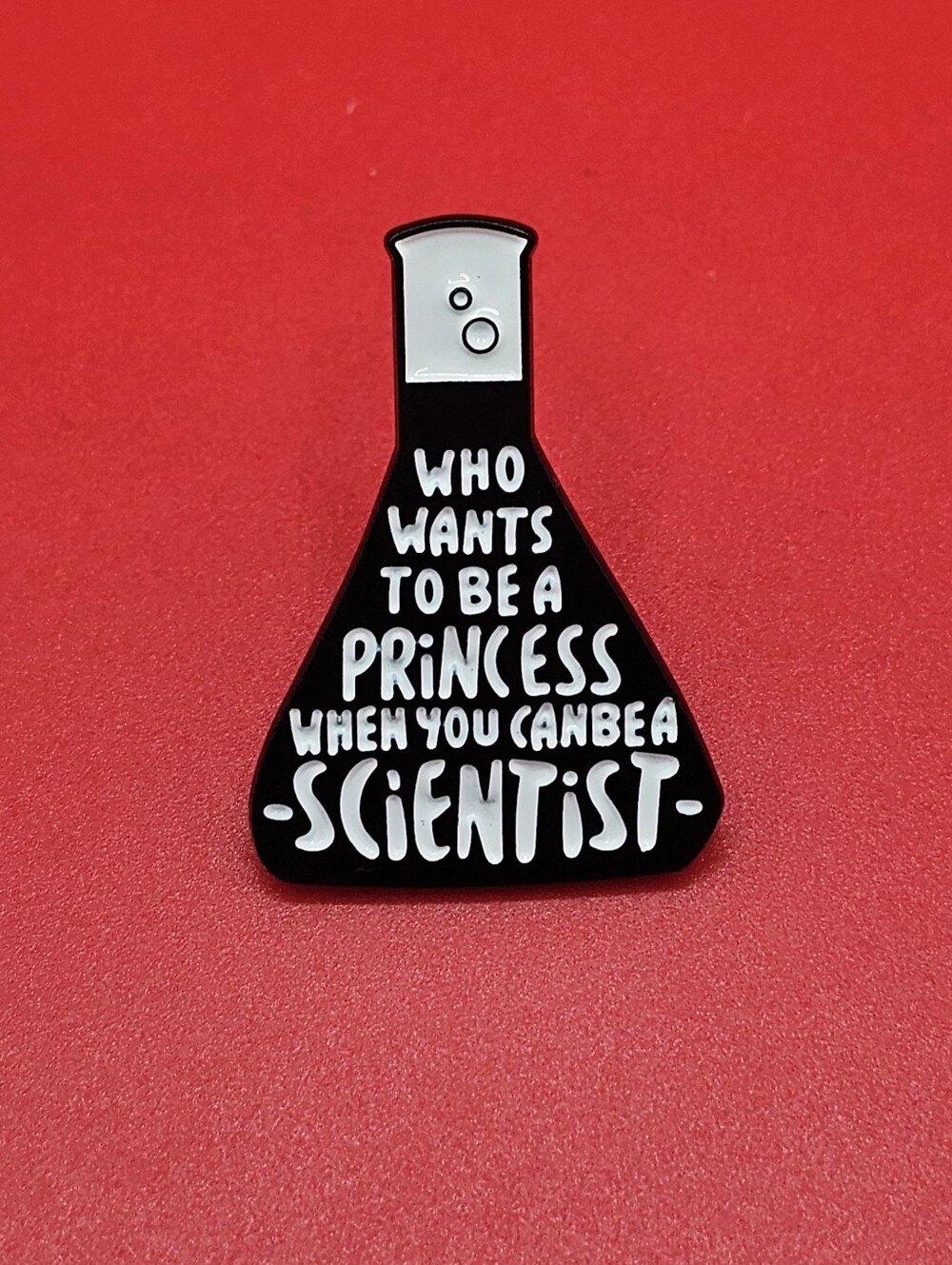 ​"Who Wants To Be A Princess..." Science Flask Enamel Pin